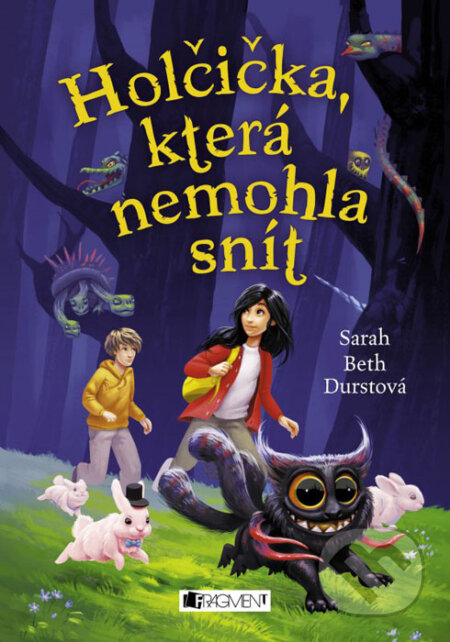 Kniha: Holčička, která nemohla snít (Sarah Beth Durst). Nakladatelství Fragment, 2016 Kniha: Holčička, která nemohla snít (Sarah Beth Durst). Nakladatelství Fragment, 2016