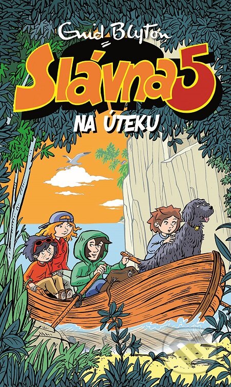 E-kniha: Slávna päťka na úteku (Enid Blyton). Slovart, 2016 E-kniha: Slávna päťka na úteku (Enid Blyton). Slovart, 2016