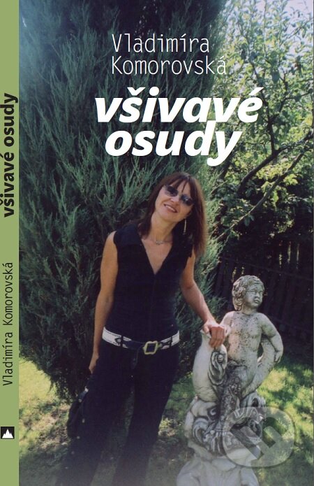 E-kniha: Všivavé osudy (Vladimíra Komorovská). Vydavateľstvo Spolku slovenských spisovateľov, 2008 E-kniha: Všivavé osudy (Vladimíra Komorovská). Vydavateľstvo Spolku slovenských spisovateľov, 2008