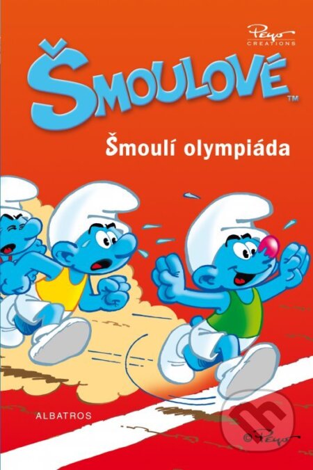 Kniha: Šmoulí olympiáda (Peyo). Albatros CZ, 2011 Kniha: Šmoulí olympiáda (Peyo). Albatros CZ, 2011