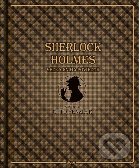 Kniha: Sherlock Holmes (Ikar). Ikar, 2017 Kniha: Sherlock Holmes (Ikar). Ikar, 2017