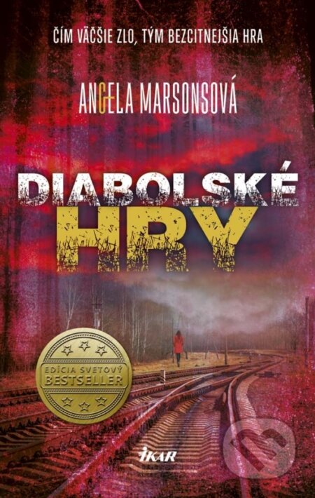 Kniha: Diabolské hry (Angela Marsons). Ikar, 2017 Kniha: Diabolské hry (Angela Marsons). Ikar, 2017