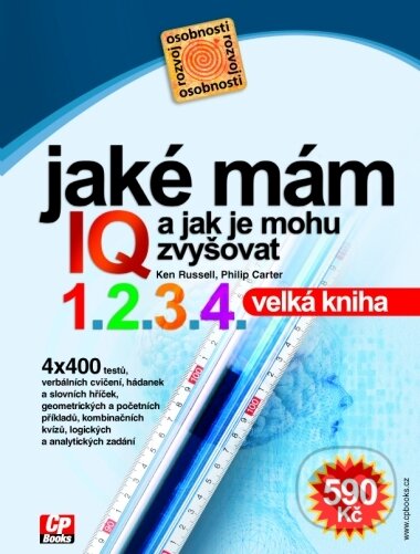 Kniha: Velká kniha IQ testů - Jaké mám IQ a jak je mohu zvyšovat (Ken Russell a Philip Carter). Computer Press, 2005 Kniha: Velká kniha IQ testů - Jaké mám IQ a jak je mohu zvyšovat (Ken Russell a Philip Carter). Computer Press, 2005