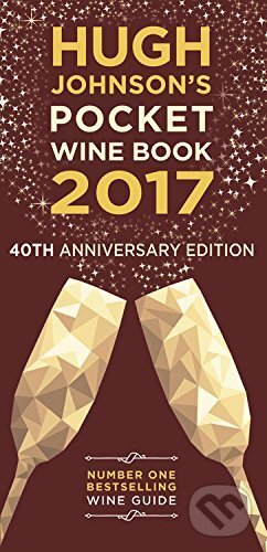 Kniha: Hugh Johnson's Pocket Wine Book 2017 (Hugh Johnson). Mitchell Beazley, 2016 Kniha: Hugh Johnson's Pocket Wine Book 2017 (Hugh Johnson). Mitchell Beazley, 2016
