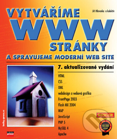 Kniha: Vytváříme WWW stránky (Jiří Hlavenka a kolektív). Computer Press, 2005 Kniha: Vytváříme WWW stránky (Jiří Hlavenka a kolektív). Computer Press, 2005