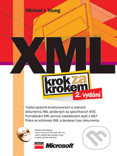 Kniha: XML (Michael J. Young). Computer Press, 2006 Kniha: XML (Michael J. Young). Computer Press, 2006
