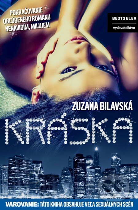 Kniha: Kráska (Zuzana Bilavská). BESTSELLER, 2016 Kniha: Kráska (Zuzana Bilavská). BESTSELLER, 2016