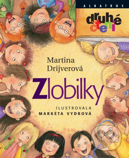Kniha: Zlobilky (Martina Drijverová). Albatros CZ, 2009 Kniha: Zlobilky (Martina Drijverová). Albatros CZ, 2009