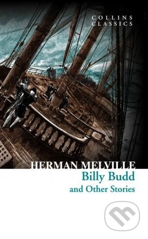 Kniha: Billy Budd and Other Stories (Herman Melville). HarperCollins, 2016 Kniha: Billy Budd and Other Stories (Herman Melville). HarperCollins, 2016