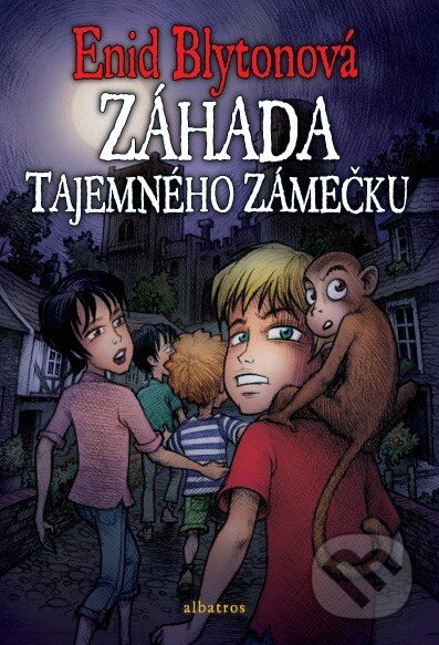 Kniha: Záhada tajemného zámečku (Enid Blyton). Albatros CZ, 2007 Kniha: Záhada tajemného zámečku (Enid Blyton). Albatros CZ, 2007