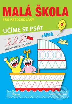 Kniha: Malá škola pro předškoláky (Iva Nováková). Pierot, 2017 Kniha: Malá škola pro předškoláky (Iva Nováková). Pierot, 2017