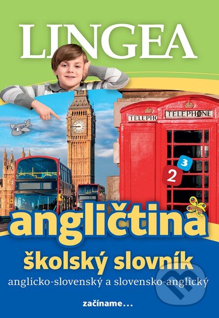 Kniha: Angličtina - školský slovník (Lingea). Lingea, 2016 Kniha: Angličtina - školský slovník (Lingea). Lingea, 2016