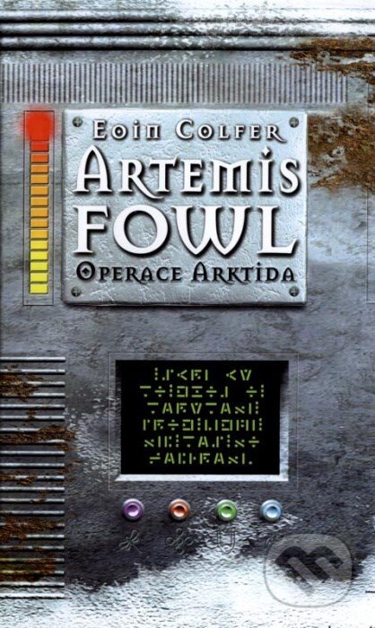 Kniha: Artemis Fowl: Operace Arktida (Eoin Colfer). Albatros CZ, 2008 Kniha: Artemis Fowl: Operace Arktida (Eoin Colfer). Albatros CZ, 2008