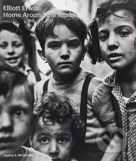 Kniha: Home Around the World (Elliott Erwitt). Aperture, 2016 Kniha: Home Around the World (Elliott Erwitt). Aperture, 2016