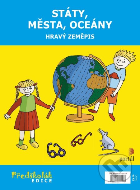 Kniha: Státy, města, oceány - Hravý zeměpis (Marie Těthalová). Portál, 2019 Kniha: Státy, města, oceány - Hravý zeměpis (Marie Těthalová). Portál, 2019