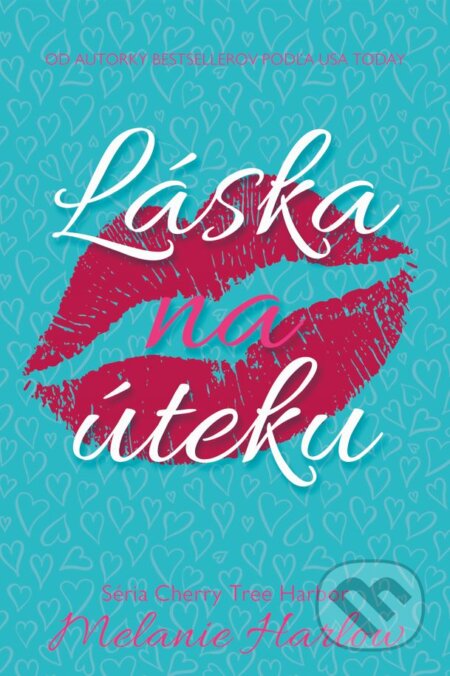 Kniha: Láska na úteku (Melanie Harlow). Zelený kocúr, 2024 Kniha: Láska na úteku (Melanie Harlow). Zelený kocúr, 2024