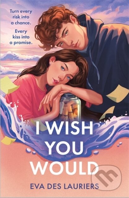 Kniha: I Wish You Would (Eva Des Lauriers). Hot Key, 2024 Kniha: I Wish You Would (Eva Des Lauriers). Hot Key, 2024