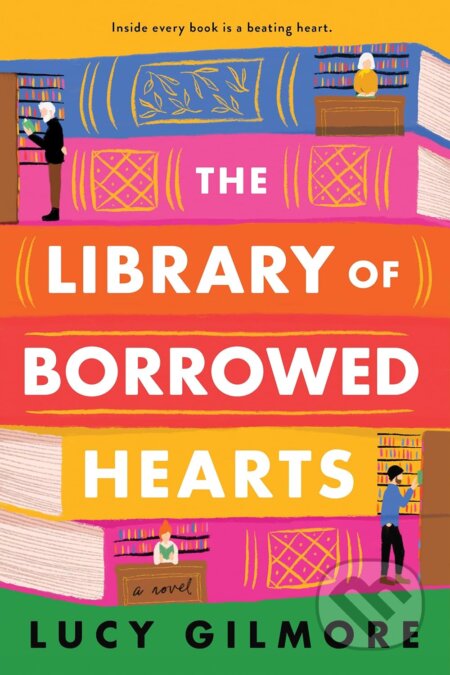 Kniha: The Library of Borrowed Hearts (Lucy Gilmore). Sourcebooks, 2024 Kniha: The Library of Borrowed Hearts (Lucy Gilmore). Sourcebooks, 2024