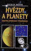 Kniha: Hvězdy a planety (Patrick Moore). Slovart, 2001 Kniha: Hvězdy a planety (Patrick Moore). Slovart, 2001