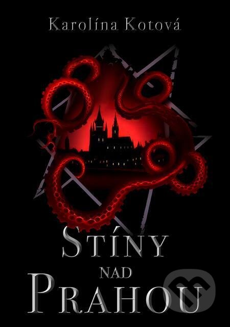 E-kniha: Stíny nad Prahou (Karolína Kotová). E-knihy jedou, 2024 E-kniha: Stíny nad Prahou (Karolína Kotová). E-knihy jedou, 2024
