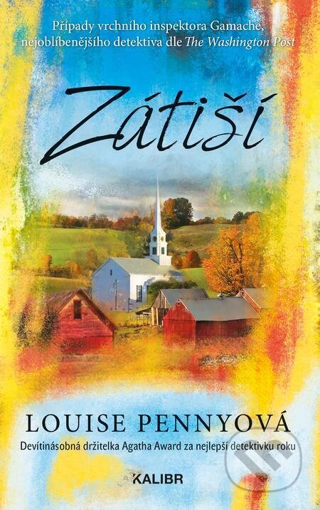 E-kniha: Zátiší (Louise Penny). Kalibr, 2024 E-kniha: Zátiší (Louise Penny). Kalibr, 2024