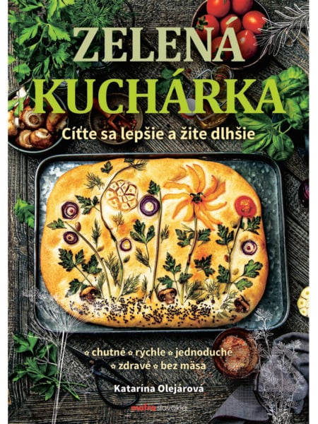 Zelená kuchárka - Katarína Olejárová, MAFRA Slovakia, 2024