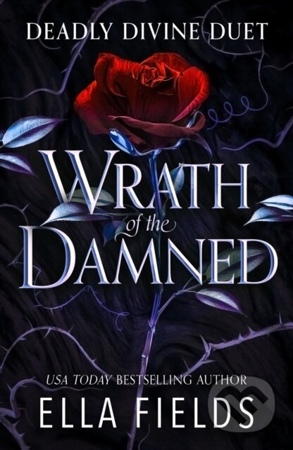 Kniha: Wrath of the Damned (Ella Fields). Hodderscape, 2024 Kniha: Wrath of the Damned (Ella Fields). Hodderscape, 2024