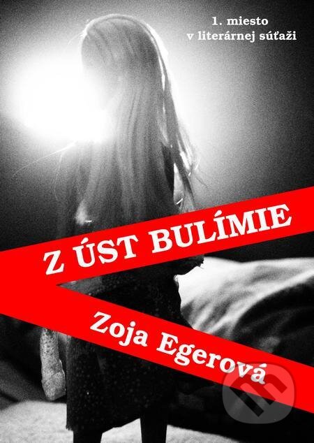 Z úst bulímie - Zoja Egerová, Editori.sk, 2024