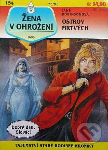 Kniha: Ostrov mrtvých (Jane Robinson). Ivo Železný, 1995 Kniha: Ostrov mrtvých (Jane Robinson). Ivo Železný, 1995