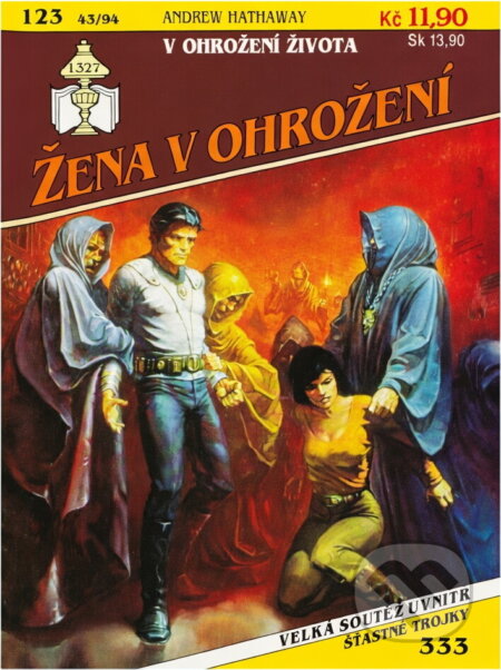 Kniha: V ohrožení života (Andrew Hathaway). Ivo Železný, 1994 Kniha: V ohrožení života (Andrew Hathaway). Ivo Železný, 1994