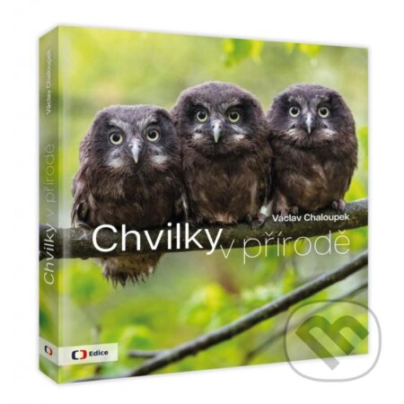 Kniha: Chvilky v přírodě (Václav Chaloupek). Edice ČT, 2024 Kniha: Chvilky v přírodě (Václav Chaloupek). Edice ČT, 2024