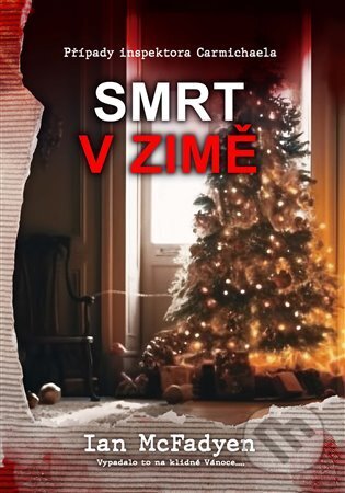 Kniha: Smrt v zimě (Ian McFadyen). DobráDetektivka, 2024 Kniha: Smrt v zimě (Ian McFadyen). DobráDetektivka, 2024