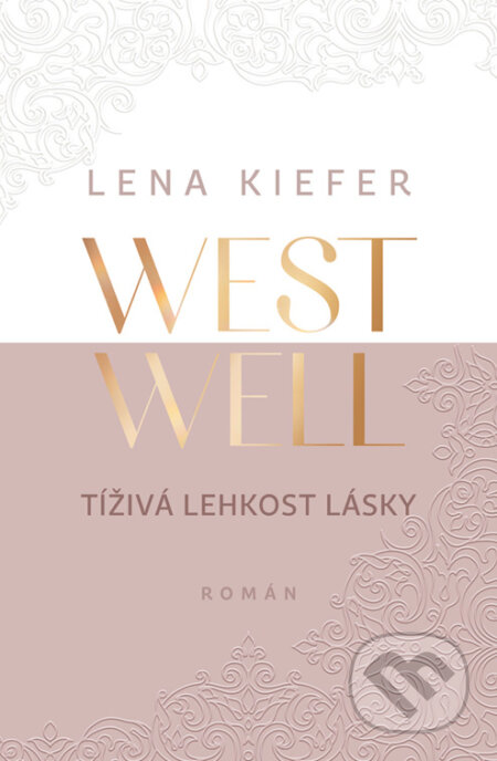E-kniha: Westwell: Tíživá lehkost lásky (Lena Kiefer). Red, 2024 E-kniha: Westwell: Tíživá lehkost lásky (Lena Kiefer). Red, 2024
