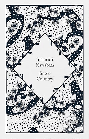Kniha: Snow Country (Yasunari Kawabata). Penguin Books, 2022 Kniha: Snow Country (Yasunari Kawabata). Penguin Books, 2022
