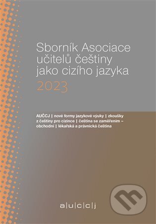 Kniha: Sborník Asociace učitelů češtiny jako cizího jazyka 2023 (Lenka Suchomelová). Akropolis, 2025 Kniha: Sborník Asociace učitelů češtiny jako cizího jazyka 2023 (Lenka Suchomelová). Akropolis, 2025