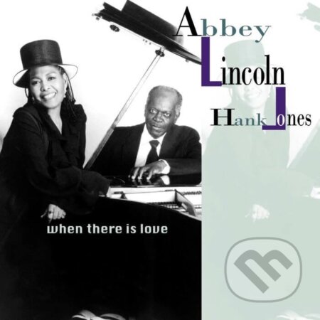 Hudobné CD: Abbey Lincoln & Hank Jones: When There Is Love LP (Hudobné albumy). Hudobné albumy, 2024 Hudobné CD: Abbey Lincoln & Hank Jones: When There Is Love LP (Hudobné albumy). Hudobné albumy, 2024