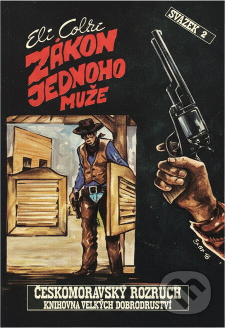 Kniha: Zákon jednoho muže (Eli Colter). Cesty, 1993 Kniha: Zákon jednoho muže (Eli Colter). Cesty, 1993