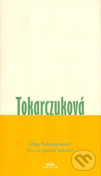 Kniha: Hra na spoustu bubínků (Olga Tokarczuk). Periplum, 2005 Kniha: Hra na spoustu bubínků (Olga Tokarczuk). Periplum, 2005