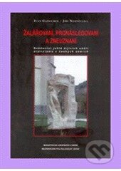 Kniha: Žalářovaní, pronásledovaní a zneuznaní (Ivan Gaďourek). Masarykova univerzita, 1999 Kniha: Žalářovaní, pronásledovaní a zneuznaní (Ivan Gaďourek). Masarykova univerzita, 1999