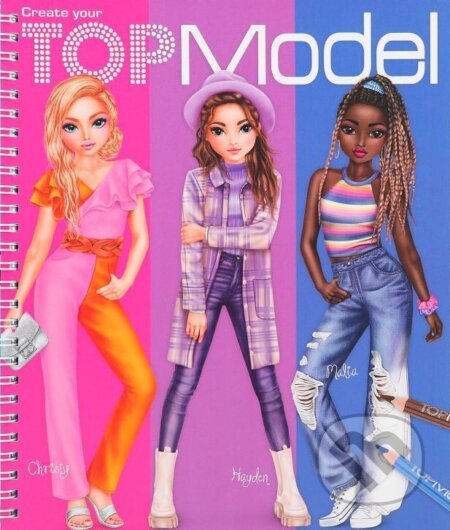 Kreatívny zošit - Top Model - Christy, Hayden, Malia (Depesche). Depesche, 2024 Kreatívny zošit - Top Model - Christy, Hayden, Malia (Depesche). Depesche, 2024
