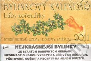 Kniha: Bylinkový kalendář 2011 + Tajemná vůně koření (Studio Trnka). Studio Trnka, 2010 Kniha: Bylinkový kalendář 2011 + Tajemná vůně koření (Studio Trnka). Studio Trnka, 2010