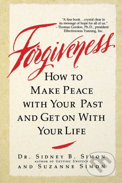 Kniha: Forgiveness (Sidney B. Simon a Suzanne Simon). Grand Central Publishing, 1991 Kniha: Forgiveness (Sidney B. Simon a Suzanne Simon). Grand Central Publishing, 1991
