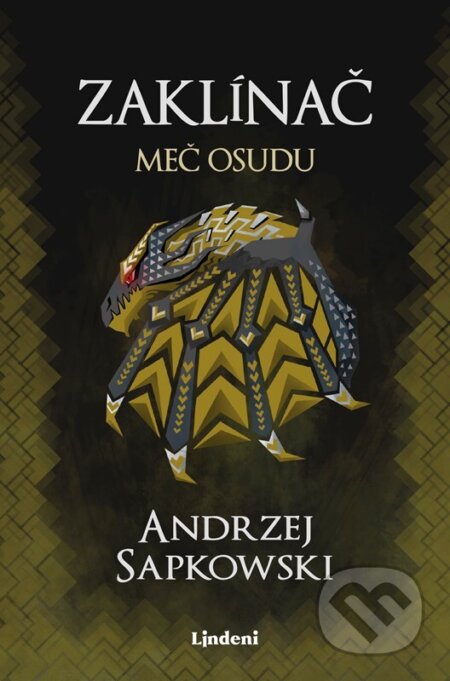 Kniha: Zaklínač II.: Meč osudu (Andrzej Sapkowski). Lindeni, 2024 Kniha: Zaklínač II.: Meč osudu (Andrzej Sapkowski). Lindeni, 2024