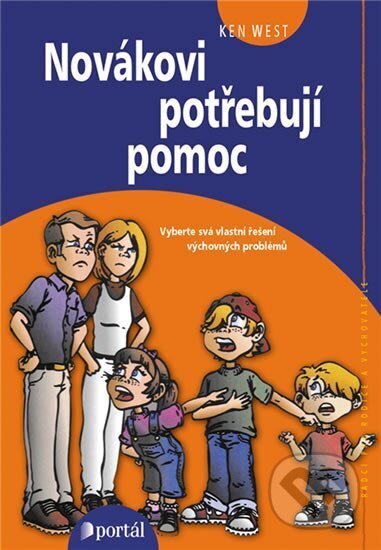 Kniha: Novákovi potřebují pomoc (Ken West). Portál, 2004 Kniha: Novákovi potřebují pomoc (Ken West). Portál, 2004