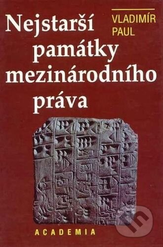 Kniha: Nejstarší památky mezinárodního práva (Vladimír Paul). Academia, 1999 Kniha: Nejstarší památky mezinárodního práva (Vladimír Paul). Academia, 1999