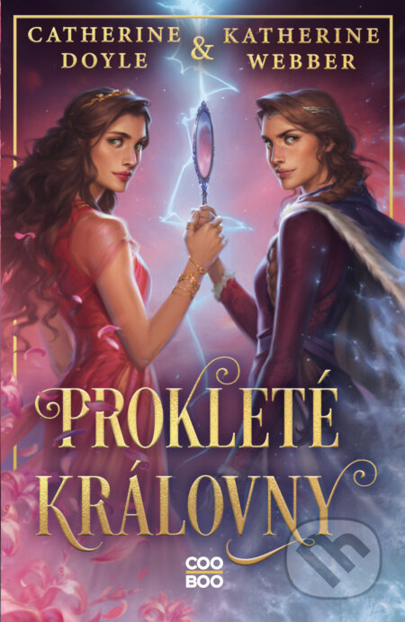 E-kniha: Prokleté královny (Catherine Doyle a Katherine Webber). CooBoo CZ, 2024 E-kniha: Prokleté královny (Catherine Doyle a Katherine Webber). CooBoo CZ, 2024