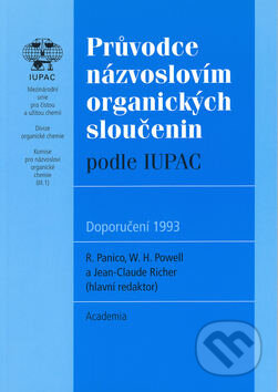 Kniha: Průvodce názvoslovím organických sloučenin (R. Panico). Academia, 2001 Kniha: Průvodce názvoslovím organických sloučenin (R. Panico). Academia, 2001