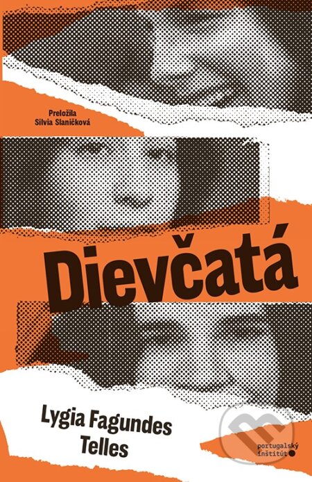 Kniha: Dievčatá (Lygia Fagundes Telles). Portugalský inštitút, 2024 Kniha: Dievčatá (Lygia Fagundes Telles). Portugalský inštitút, 2024