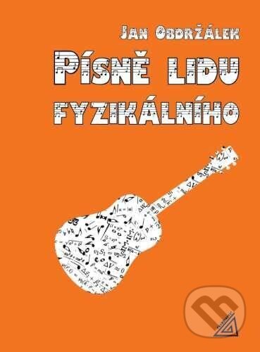 Kniha: Písně lidu fyzikálního (Jan Obdržálek). Prometheus Books Kniha: Písně lidu fyzikálního (Jan Obdržálek). Prometheus Books