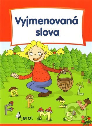 Kniha: Vyjmenovaná slova (Petr Šulc). Pierot, 2011 Kniha: Vyjmenovaná slova (Petr Šulc). Pierot, 2011